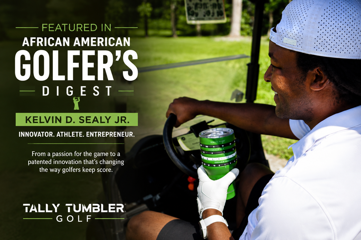 Tally Tumbler Co-Founder Kelvin Sealy Featured by African American Golfer's Digest