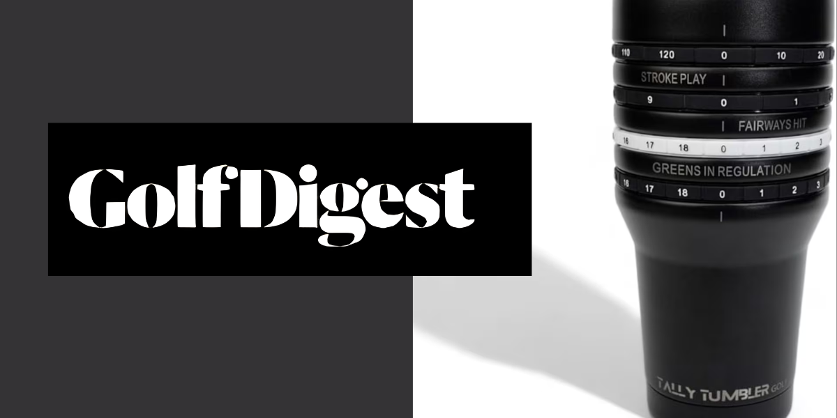 Golf Digest Calls It a "Fun Tumbler" for Every Round